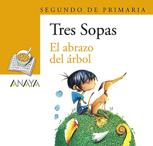 Blíster "El abrazo del árbol" 2º de Primaria (LITERATURA INFANTIL (6-11 años) - Plan Lector Tres Sopas (Castellano))