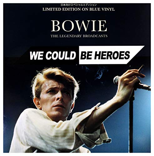 Bowie - We Could Be Heroes . The Legendary Broadcasts - Edición Limitada en Vinilo Azul