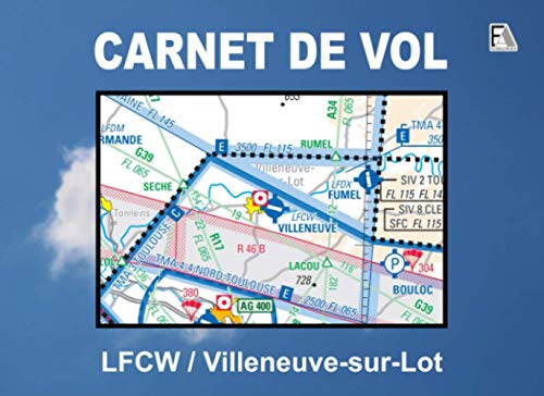 CARNET DE VOL - LFCW / Villeneuve-sur-Lot