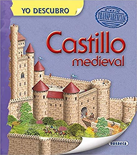 Castillo medieval (Yo descubro) Castillo medieval (Yo descubro)