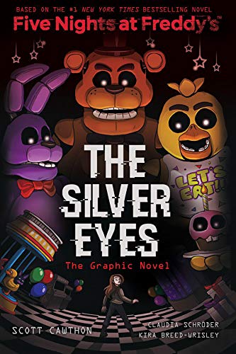 Cawthon, S: Silver Eyes (Five Nights At Freddy's: Graphic No: 1