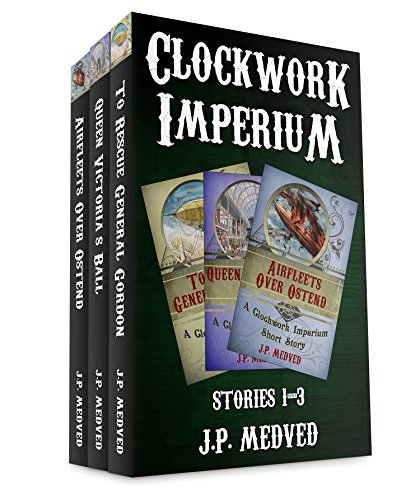 Clockwork Imperium Stories 1-3 (English Edition)