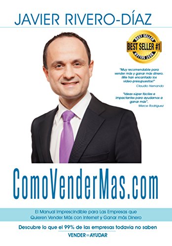 ComoVenderMas.com El manual imprescindible para las empresas que quieren vender más y ganar más dinero: Cómo Vender Más para empresas con corazón ComoVenderMas.com El manual imprescindible para las empresas que quieren vender más y ganar más dinero: Cómo Vender Más para empresas con corazón