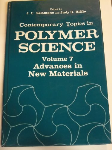 Contemporary Topics in Polymer Science: Proceedings of an International Symposium at the 15th Biennial Meeting of the Division of Polymer Science of ... Lauderdale, Florida, November 17-21, 1990