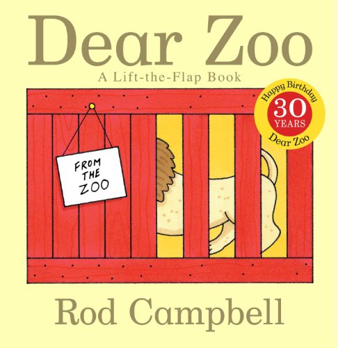 DEAR ZOO ANNIV/E 30/E-LIFT FLA: A Lift-The-Flap Book (Dear Zoo & Friends) DEAR ZOO ANNIV/E 30/E-LIFT FLA: A Lift-The-Flap Book (Dear Zoo & Friends)