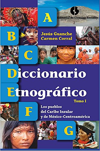 Diccionario etnográfico. Tomo I