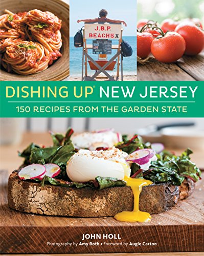 Dishing Up® New Jersey: 150 Recipes from the Garden State (English Edition)