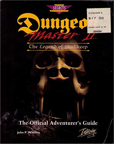 Dungeon Master II: The Official Strategy Guide (Secrets of the games series)
