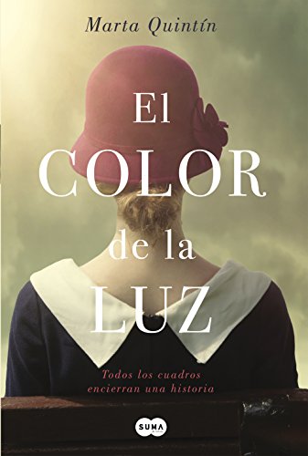 El color de la luz: Todos los cuadros encierran una historia El color de la luz: Todos los cuadros encierran una historia