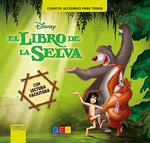 El libro de la selva - Lectura facilitada / Editorial GEU/ Niños con NEE / Enseña a leer / Textos adaptados en mayor tamaño / Incluye App gratuita