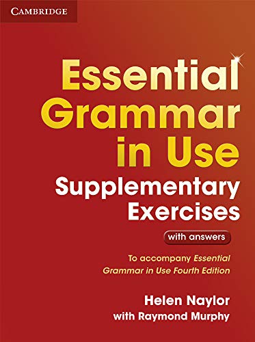 Essential Grammar in Use Supplementary Exercises. Book with Answers.