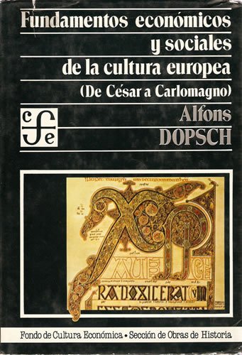 Fundamentos económicos y sociales de la cultura europea. (16 x 23 cms)