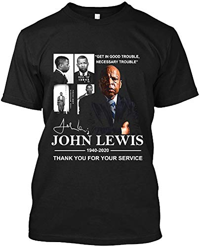 Get in Good Trouble Necessary Trouble John Lewis 1997 2020 Thank You for The Memories Camiseta de regalo para hombres y mujeres