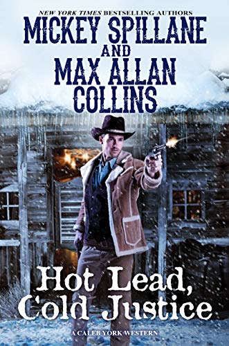 Hot Lead, Cold Justice (A Caleb York Western Book 5) (English Edition)