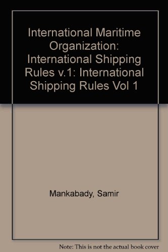 International Shipping Rules (v.1) (International Maritime Organization)