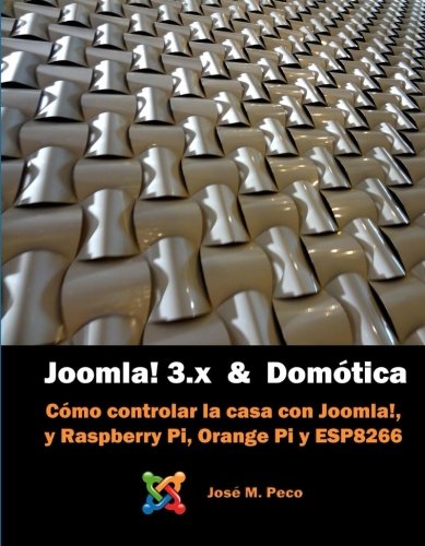 Joomla! 3 y la Domótica: Instalar Joomla sobre Raspberry y controlar una casa