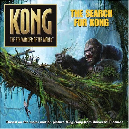 King Kong: The Search for Kong (Kong The 8th Wonder Of The World)