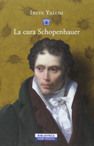 La cura Schopenhauer (Biblioteca) La cura Schopenhauer (Biblioteca)