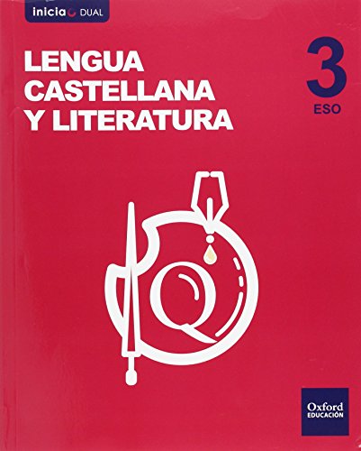 Lengua Castellana Y Literatura. Libro Del Alumno. ESO 3 - Volumen Annual (Inicia Dual) - 9788467385175