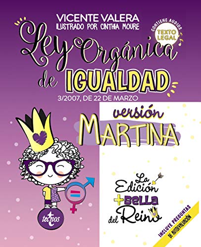 Ley Orgánica de Igualdad. Versión Martina: 3/2007, de 22 de marzo. Texto legal. Incluye audios y preguntas de autoevaluación (Derecho - Práctica Jurídica)