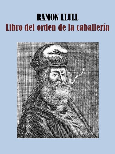 LIBRO DEL ORDEN DE LA CABALLERIA