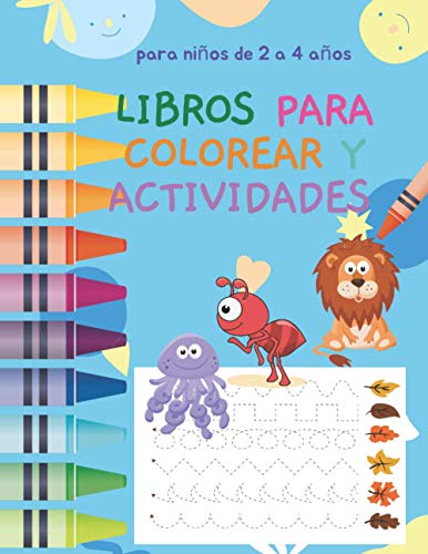 Libros para colorear y actividades para niños de 2 a 4 años: Libro de práctica para dibujar, colorear y calcar a granel para niños y niñas: 100 páginas