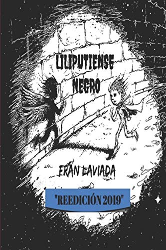 Liliputiense Negro: Reedición 2019 (Trayecto Breve)