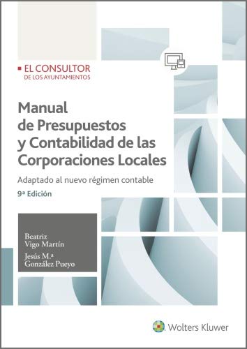 Manual de presupuestos y contabilidad de las corporaciones locales (9.ª Edición)