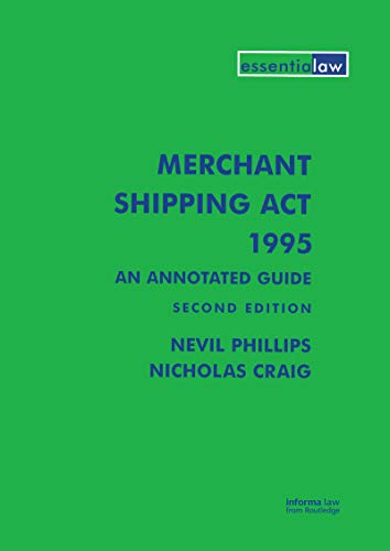 Merchant Shipping Act 1995: An Annotated Guide (English Edition)