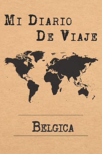 Mi Diario De Viaje Bélgica: 6x9 Diario de viaje I Libreta para listas de tareas I Regalo perfecto para tus vacaciones en Bélgica