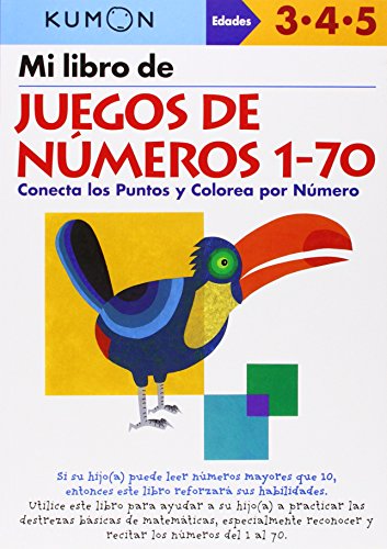 Mi libro de Juegos de Numeros 1-70 (Kumon Workbooks: Basic Skills)