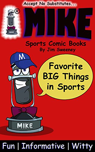 MIKE Favorite BIG Things in Sports: Sports Comic Books (Top 10 Best in Sports Book 13) (English Edition)