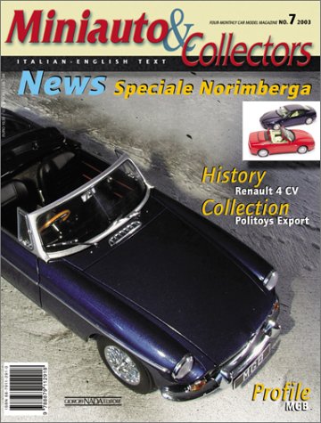Miniauto & collectors. Ediz. italiana e inglese (Vol. 7) (Miniauto & Collectors Series)