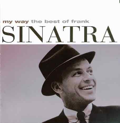 My Way: The Best of Frank Sinatra My Way: The Best of Frank Sinatra
