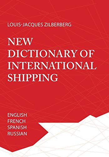 New Dictionary of International Shipping: English, French, Spanish, Russian