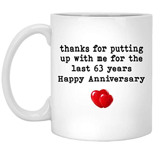Not Applicable 63.o Aniversario Feliz Regalos para Hombres Mujeres Esposo Esposo Amigo - Gracias por aguantarme los últimos 63 años Taza de café de cerámica Blanco 11 oz