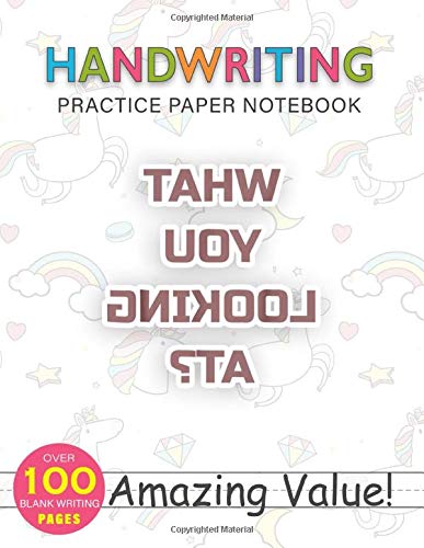 Notebook Handwriting Practice Paper for Kids Men Women Kid Funny What You Looking At Backwards: Daily Journal, Journal, 114 Pages, Gym, Weekly, 8.5x11 inch, Hourly, PocketPlanner