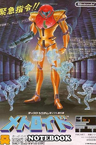 Notebook: Metroid Japanese Flyer , Journal for Writing, College Ruled Size 6" x 9", 110 Pages