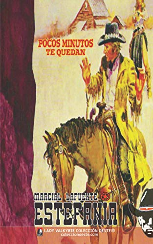 Pocos minutos te quedan (Colección Oeste) Pocos minutos te quedan (Colección Oeste)