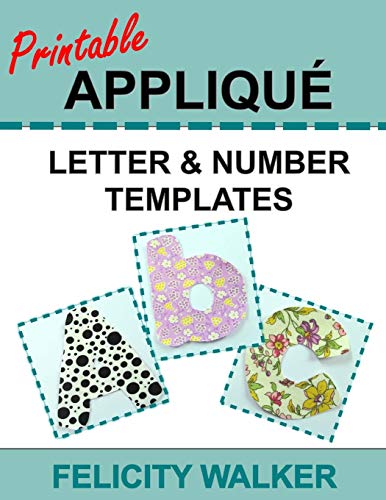 Printable Applique Letter & Number Templates: Alphabet patterns with uppercase and lowercase letters, numbers 0-9, and symbols, for sewing, quilting, fabric, crafts