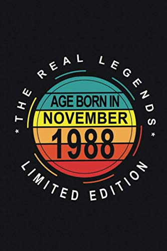 Real Legends Are Born In November 1988: 120 Pages 6''x9'' in Blank lined Notebook,2015 years old birthday gift ,2015 Birthday Gift For Women ... Gift Notebook For People Born in 2015