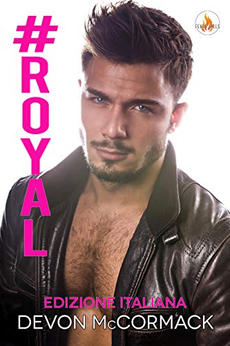 #ROYAL (Fever Falls Vol. 2) (Italian Edition)
