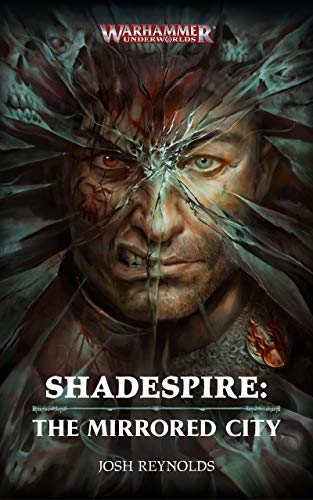 Shadespire: The Mirrored City (Warhammer Age of Sigmar) (English Edition)