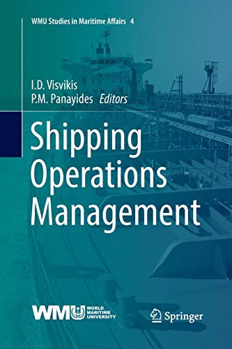 Shipping Operations Management: 4 (WMU Studies in Maritime Affairs)