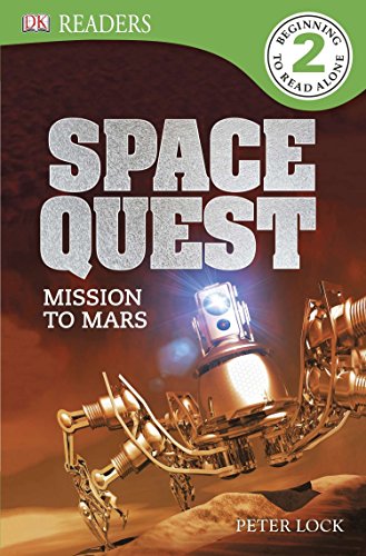 Space Quest: Mission to Mars (Dk Readers, Level 2: Space Quest)