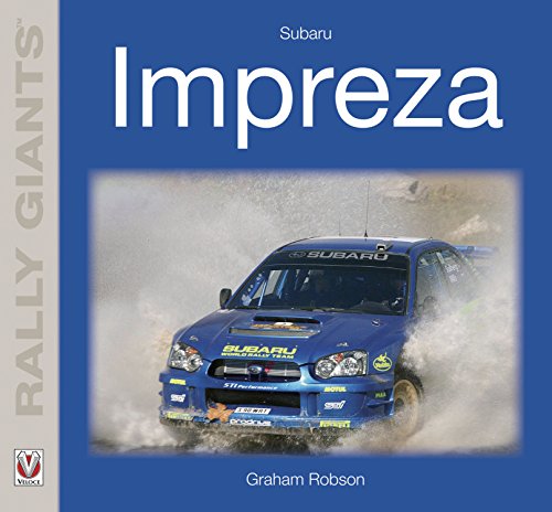 Subaru Impreza (Rally Giants) (English Edition)