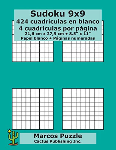 Sudoku 9x9 - 424 cuadrículas en blanco: 4 cuadrículas por página; 21,6 x 27,9 cm; 8,5" x 11"; Papel blanco; Números de página; Number Place; Nanpure; 9 x 9 Plantilla de Puzle