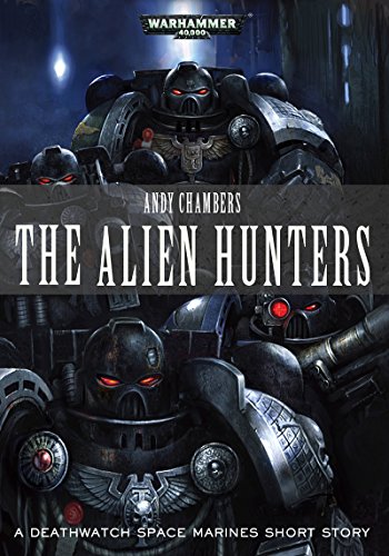 The Alien Hunters (Warhammer 40,000) (English Edition)