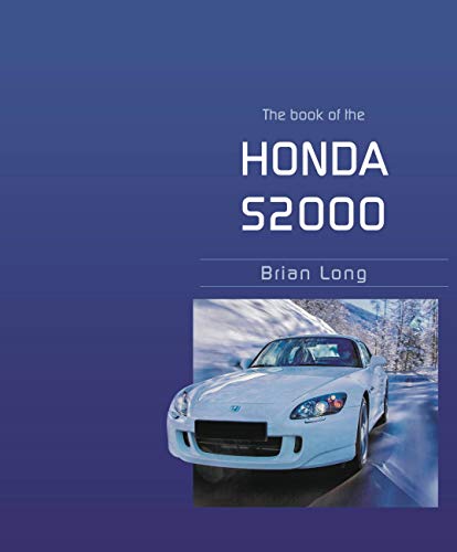 The Book of the Honda S2000 The Book of the Honda S2000