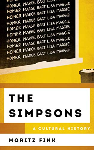 The Simpsons: A Cultural History (The Cultural History of Television) (English Edition)